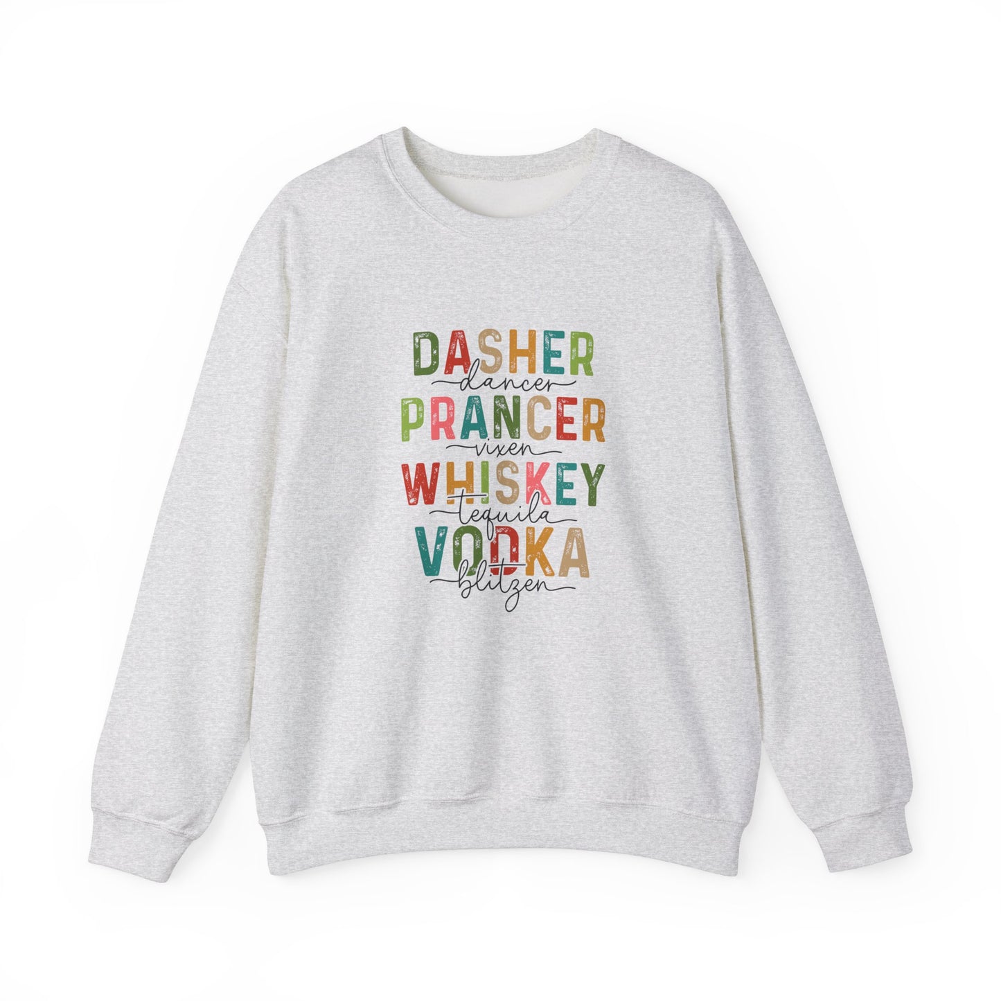 On Dasher On Vixen Christmas Sweatshirt