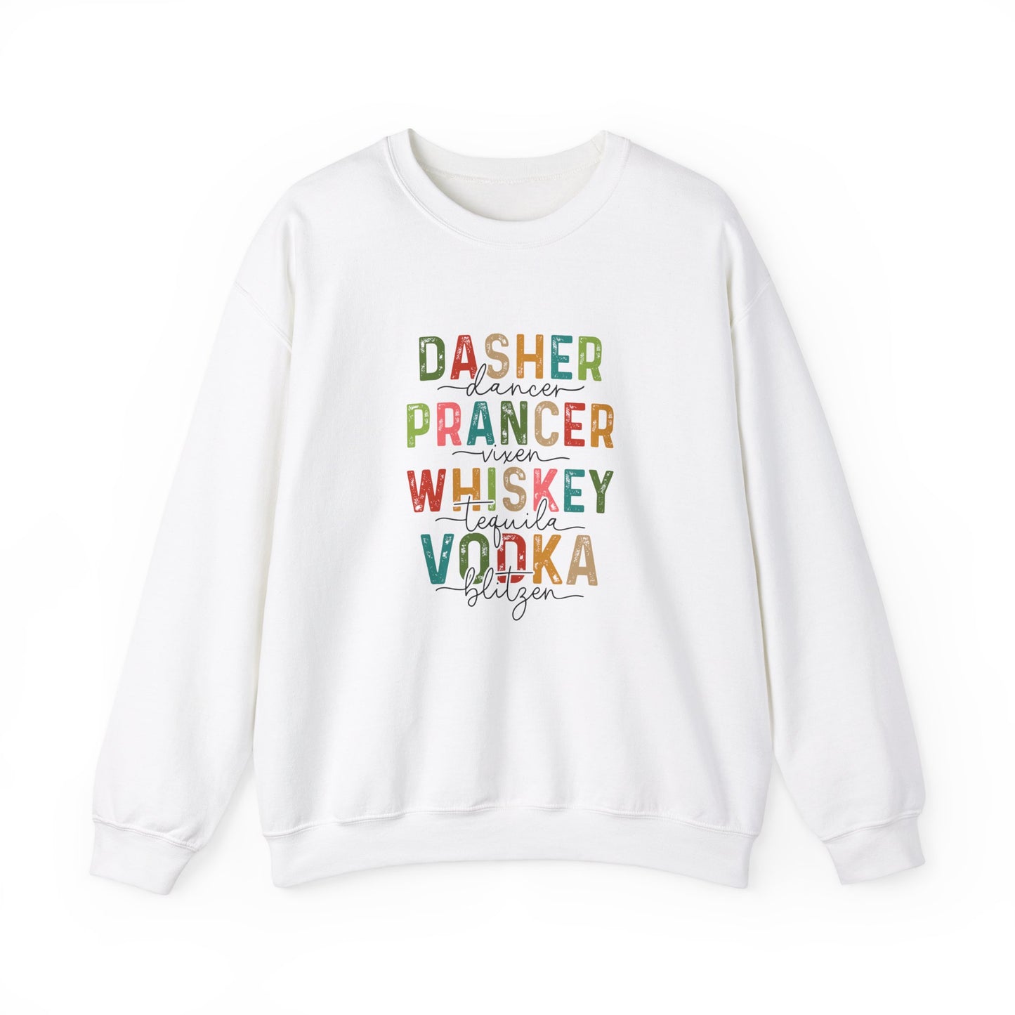 On Dasher On Vixen Christmas Sweatshirt