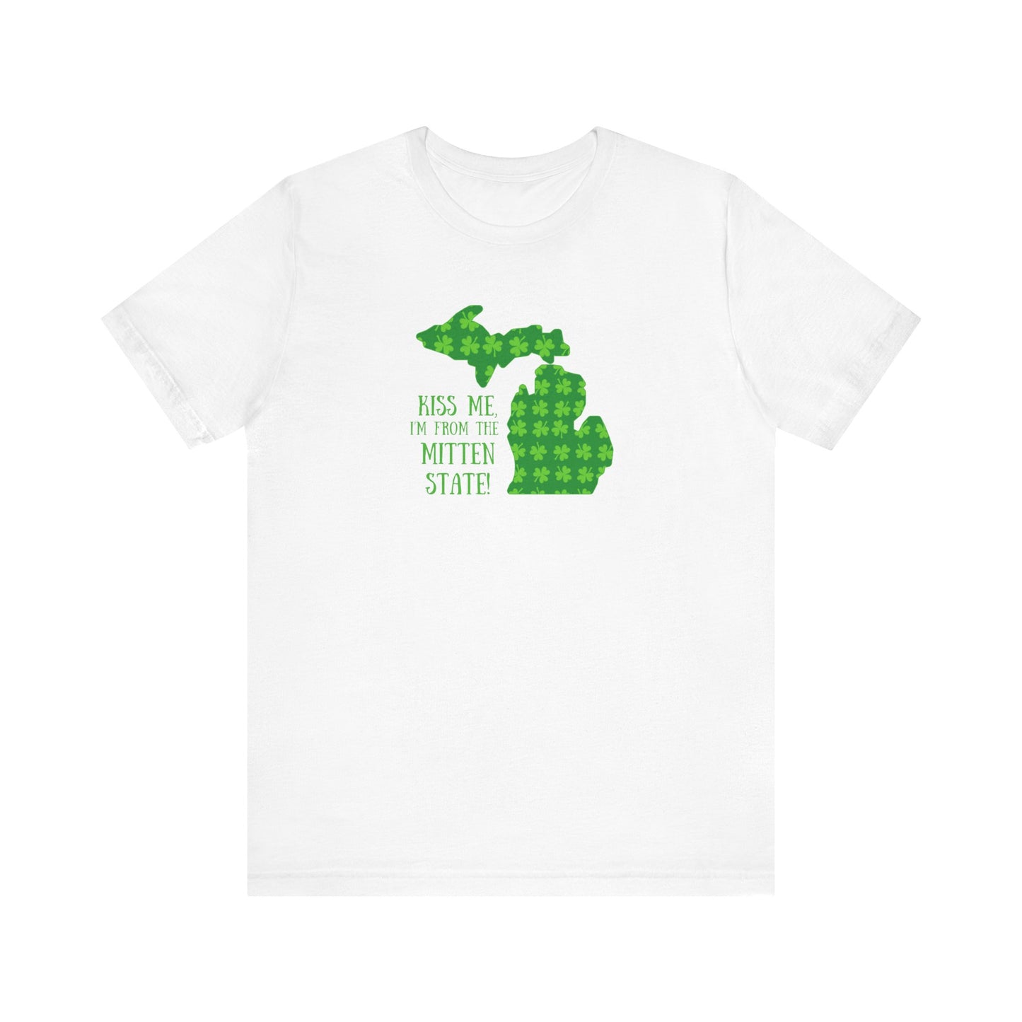 Kiss Me I'm From the Mitten State Tee
