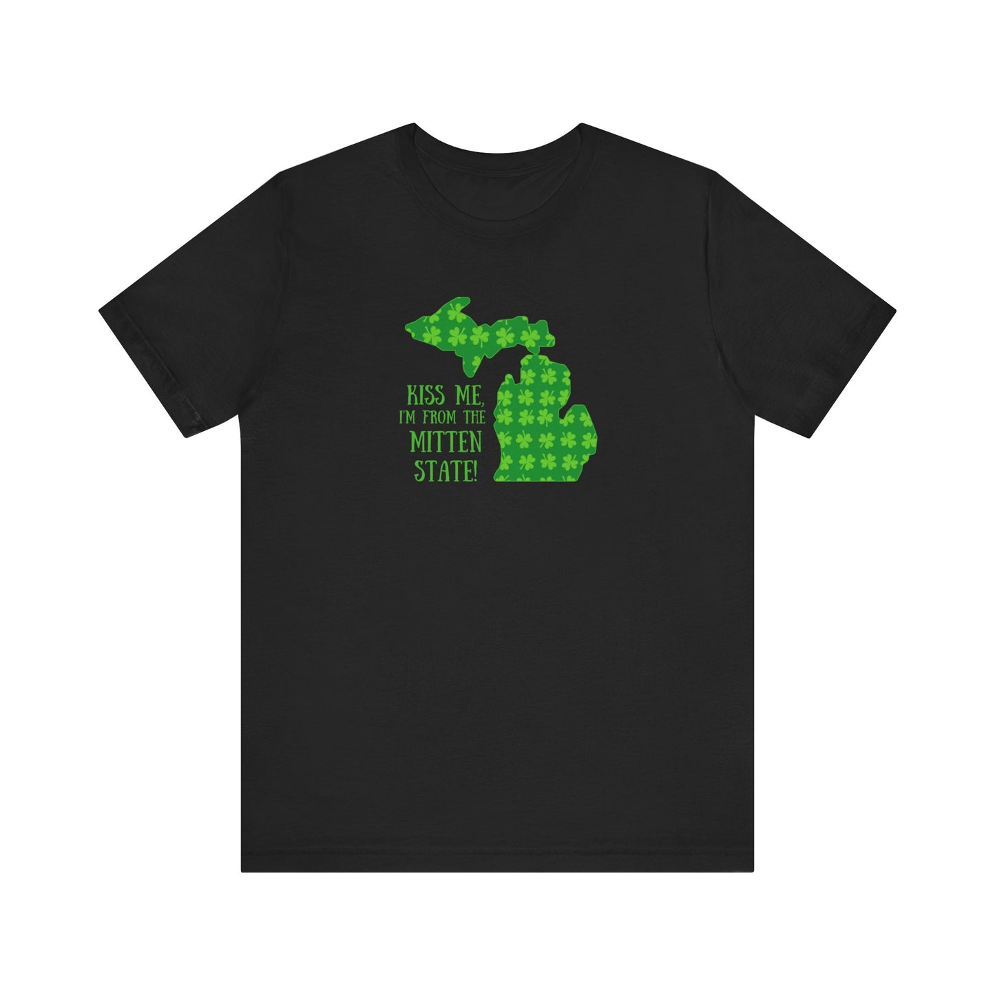 Kiss Me I'm From the Mitten State Tee
