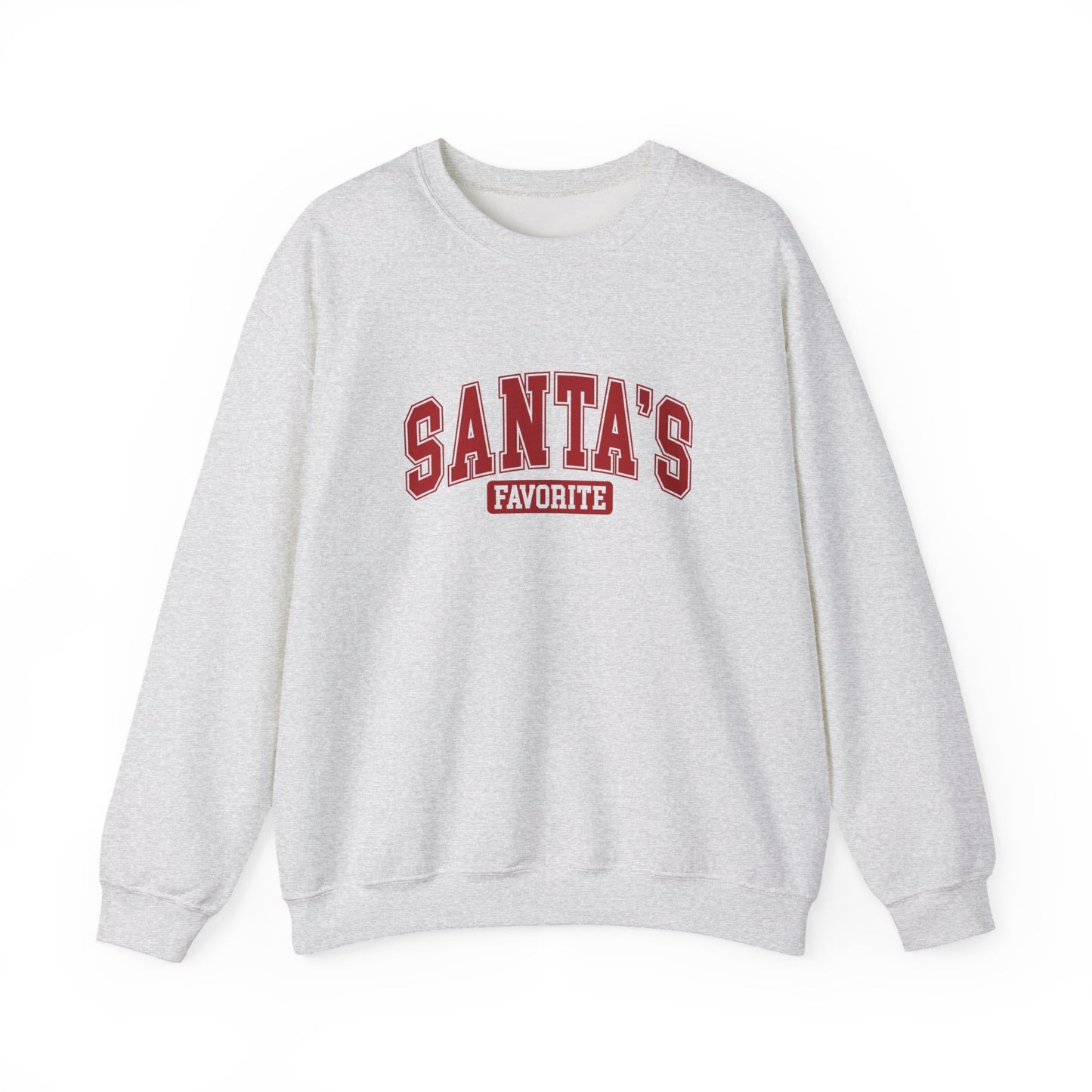 Santa's Favorite Sweatshirt