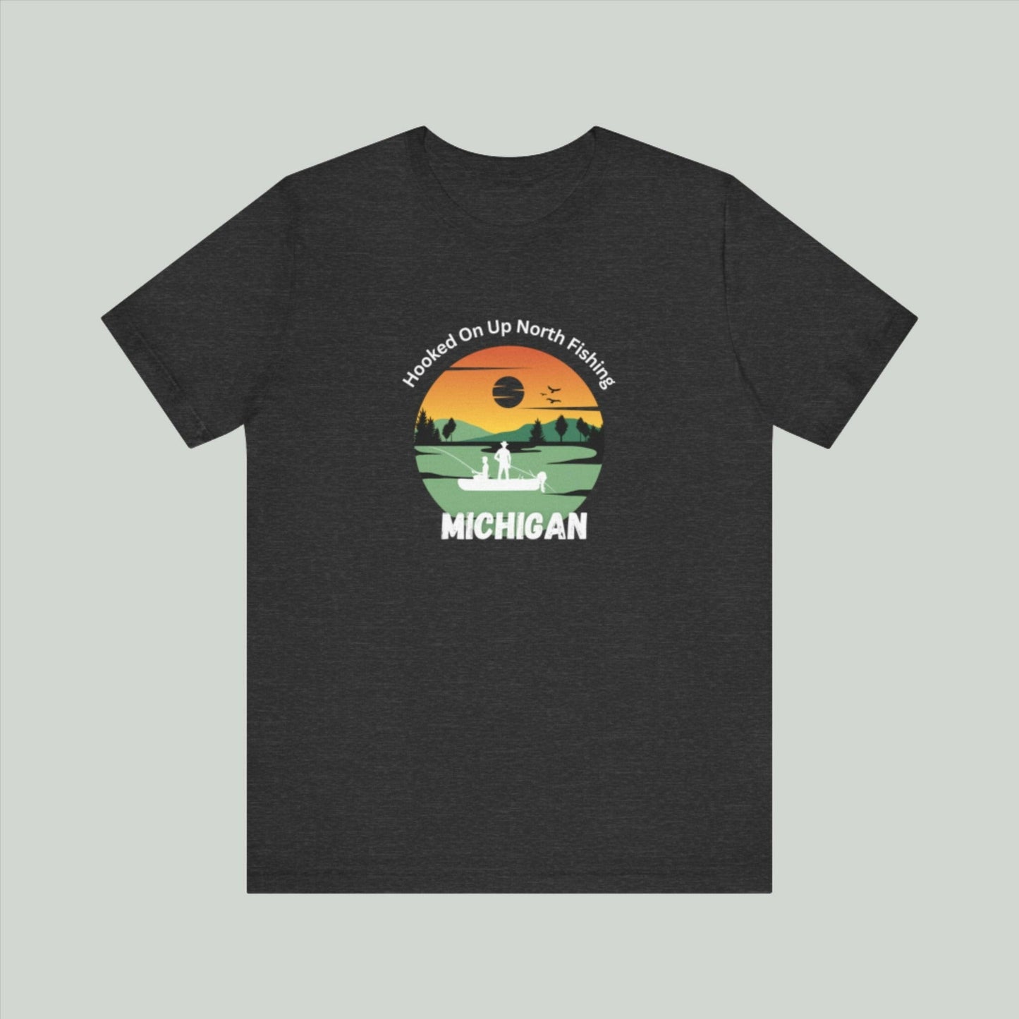 Hooked on Up North Fishing Tee