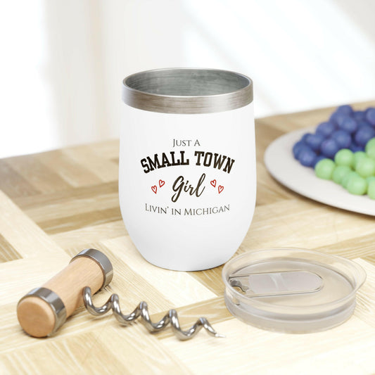 Small Town Girl - Livin' Michigan Chill Wine Tumbler