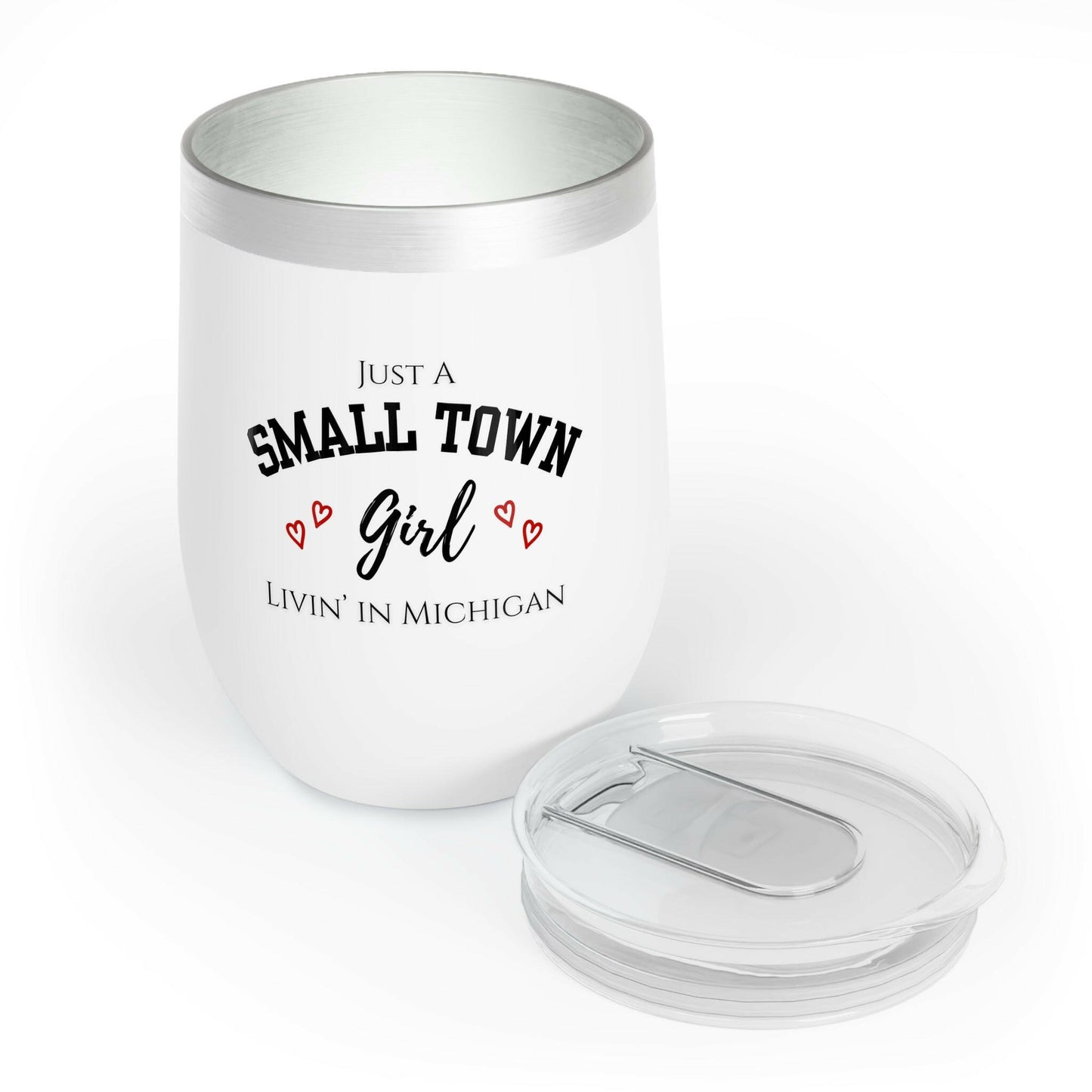 Small Town Girl - Livin' Michigan Chill Wine Tumbler