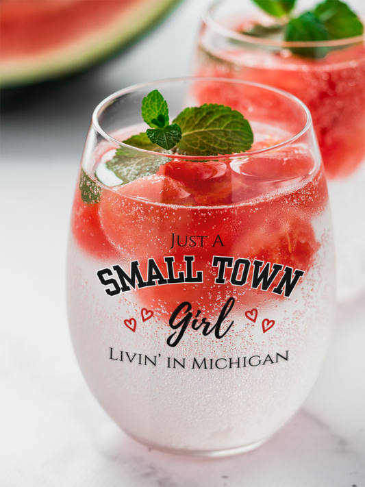 Small Town Girl - Livin' in Michigan Stemless Wine Glass, 11.75oz
